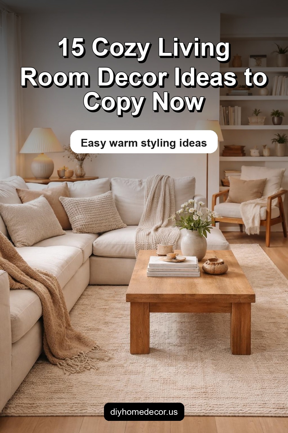 Pinterest image for 15 Cozy Living Room Decor Ideas You'll Want to Copy Today